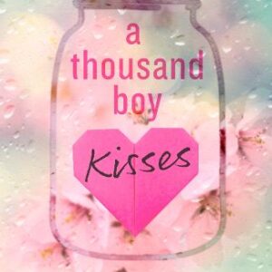 A THOUSAND BOY KISSES by Tillie Cole