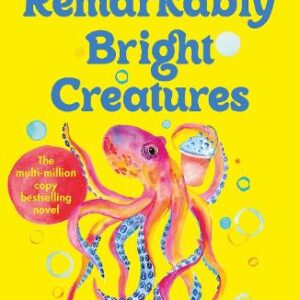 Remarkably bright creatures by Shelby Van Pelt