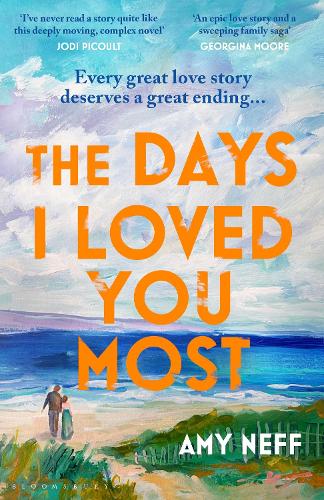 THE DAYS I LOVED YOU MOST by Amy Neff