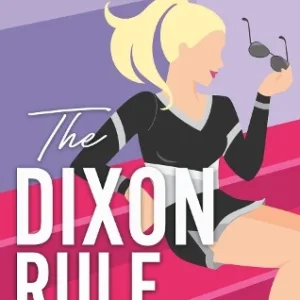 THE DIXON RULE by Elle Kennedy