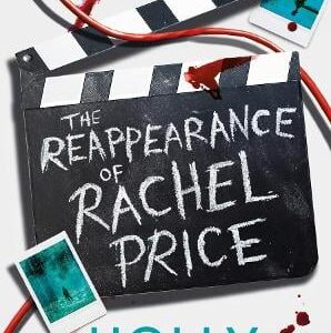 The Reappearance of Rachel Price (Hard Cover) by Holly Jackson