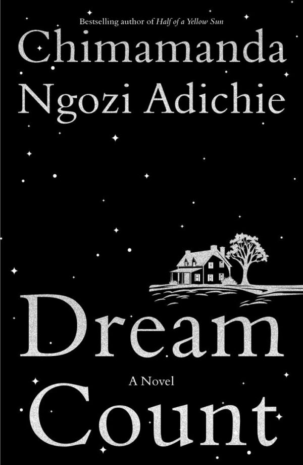 Dream Count by Chimamanda Ngozi Adichie